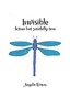 Invisible: Fiction but Painfully True