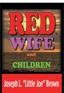 Red Wife and Children