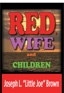 Red Wife and Children